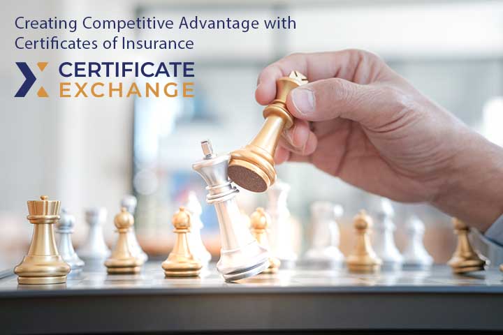 Creating Competitive Advantage with Certificates of Insurance